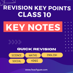 "CBSE Class 10 Revision Key Notes: Your Ultimate Guide for Board Exam Success 2025"