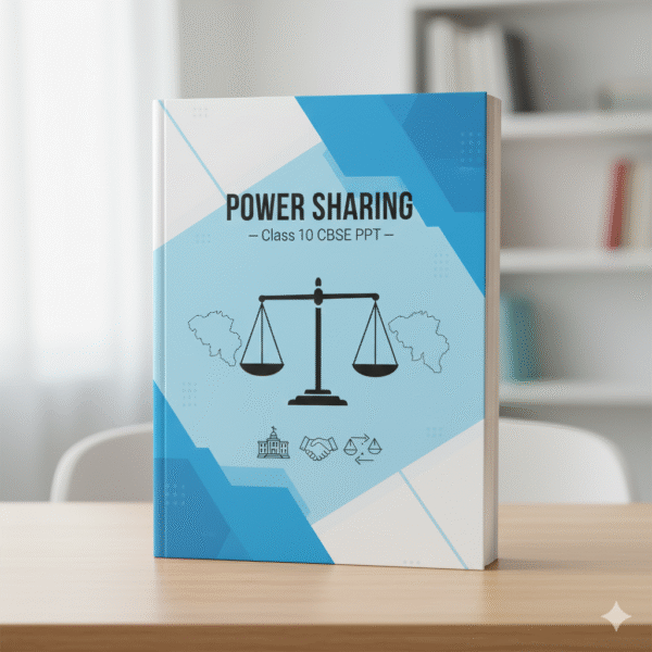 🏛️ Political Science – Chapter 1: Power Sharing (Class 10 CBSE PPT)