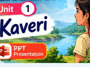 Class 9 English PPT – Kaveri – Unit 1