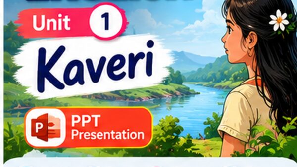 Class 9 English PPT – Kaveri – Unit 1
